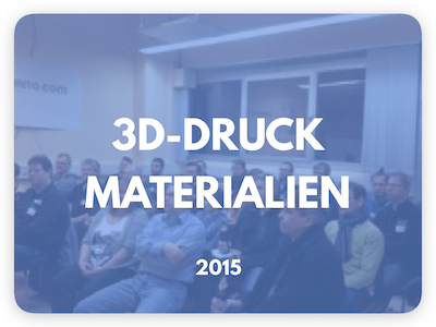 3D-Druck Materialien Workshop